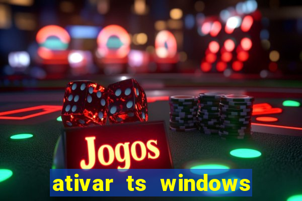 ativar ts windows server 2019 ilimitado